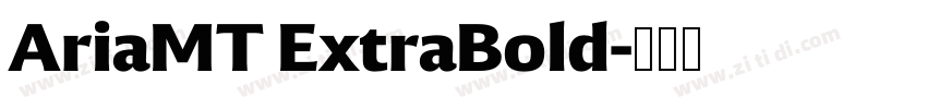 AriaMT ExtraBold字体转换
